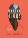 Cover image for Waking Lions